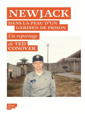 cover image of Newjack--Dans la peau d'un gardien de prison